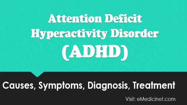 Attention deficit hyperactivity disorder (ADHD)