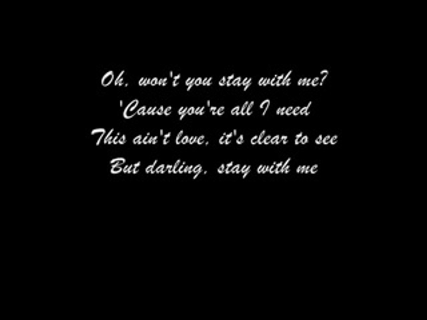 Sam Smith Stay With Me Lyrics Video Dailymotion No it's not a good look, gain some self control deep down i know this never works? sam smith stay with me lyrics