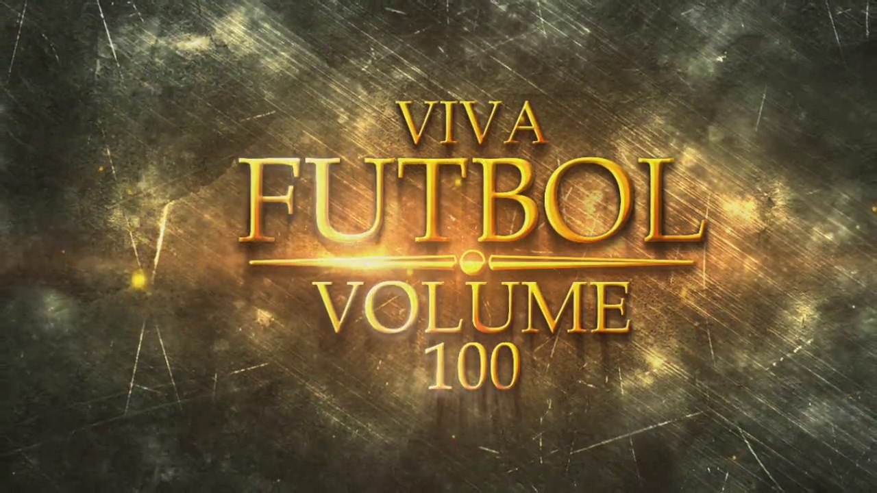 Viva Futbol Volume 100 - Inception