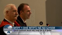 KONFIRMOHET AKUZA NDAJ LIMAJT. MTPT 1 DHE MTPT2 NË NJI GJYKIM