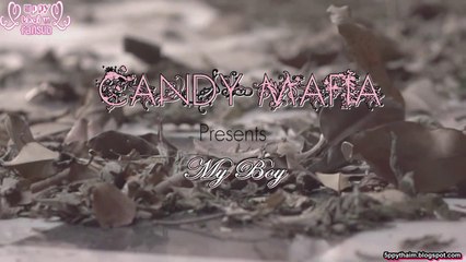 Candy Mafia - " My Boy " (Sub Español + Romanización)