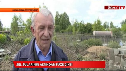 Sel sularının altından füze çıktı