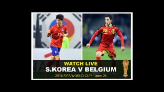 SOUTH-KOREA-VS-BELGIUM-FIFA-World-Cup-2014
