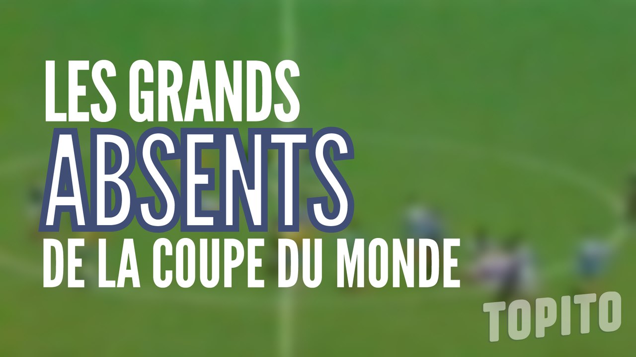 Top des grands absents de la Coupe du Monde