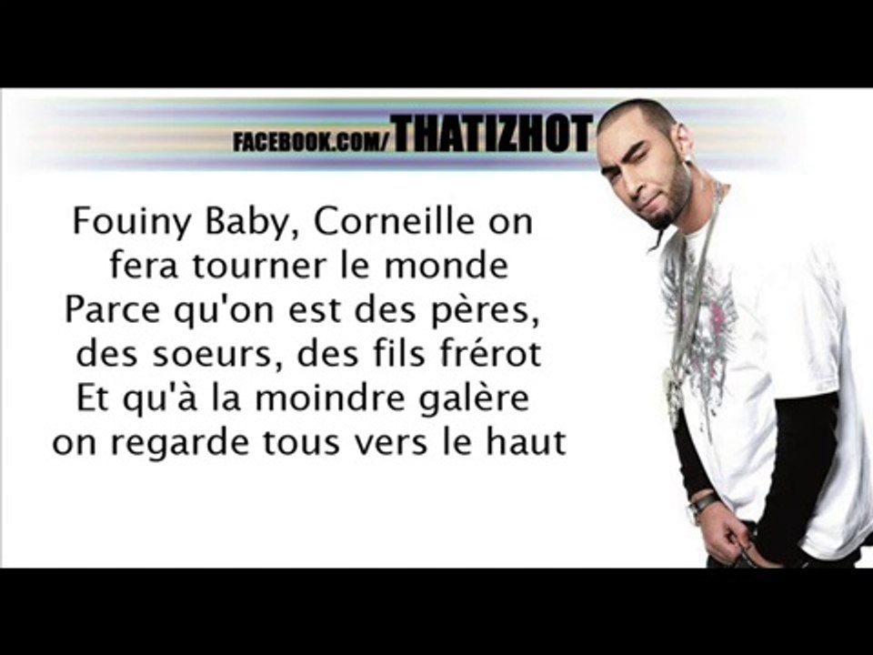 Corneille Feat. La Fouine - Des Pères , Des Hommes Et Des Frères (Paroles / Lyrics)