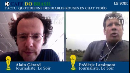 Cafe do Brasil : "Petite séance de décrassage pour les Diables rouge, après un voyage éprouvant"