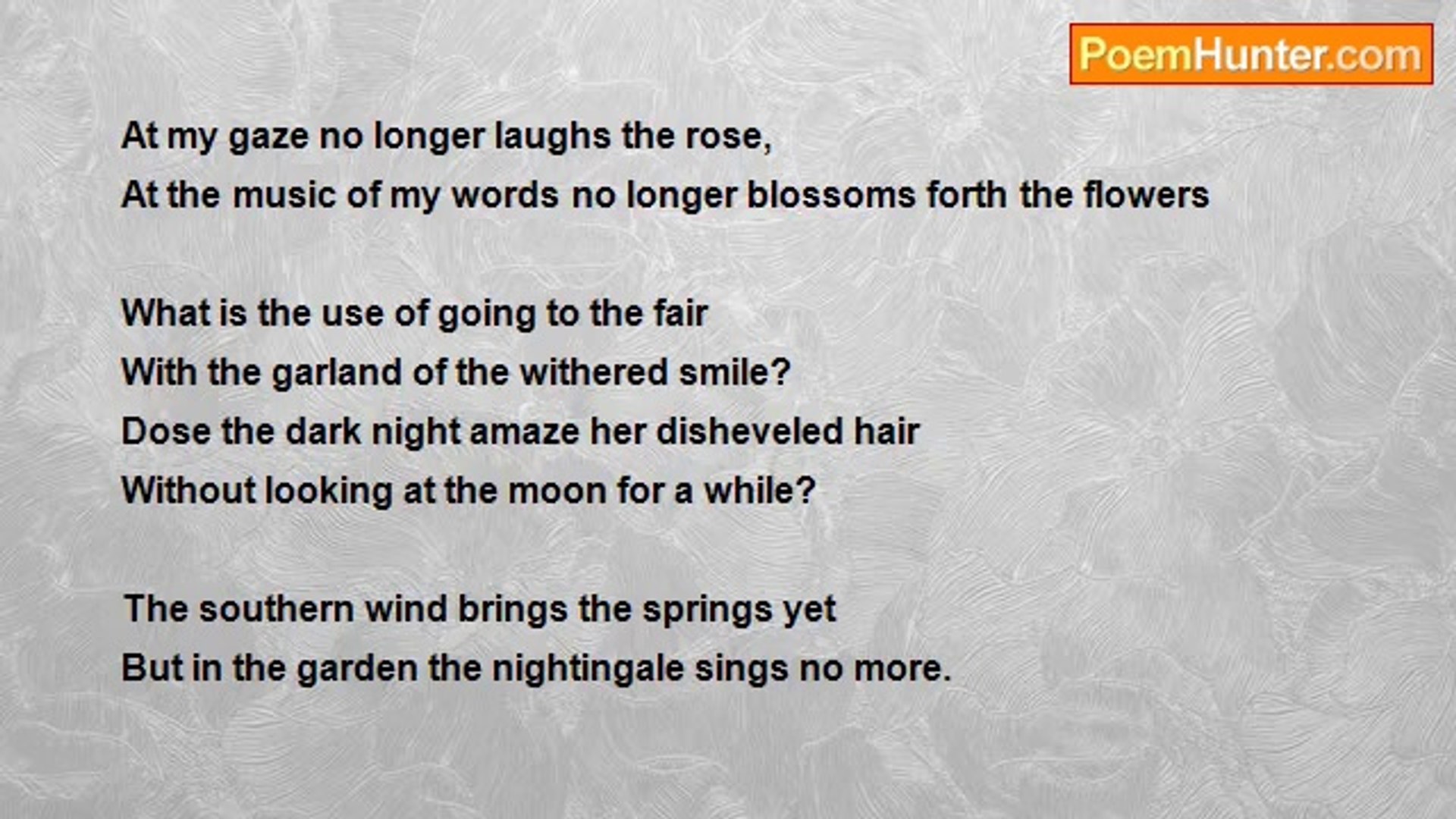 ⁣Kazi Nazrul Islam - At My Gaze No Longer Laughs the Rose