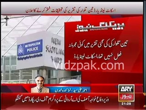 Lie Defeated the Truth - Scotland Yard Announces to end its investigation against Altaf Hussain hate Speech in Teen Talwar