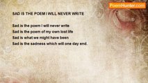 Shalom Freedman - Sad Is The Poem I Will Never Write