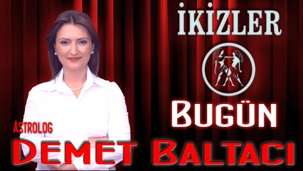 İKİZLER Burcu, GÜNLÜK Astroloji Yorumu,12 HAZİRAN 2014, Astrolog DEMET BALTACI Bilinç Okulu.mp4