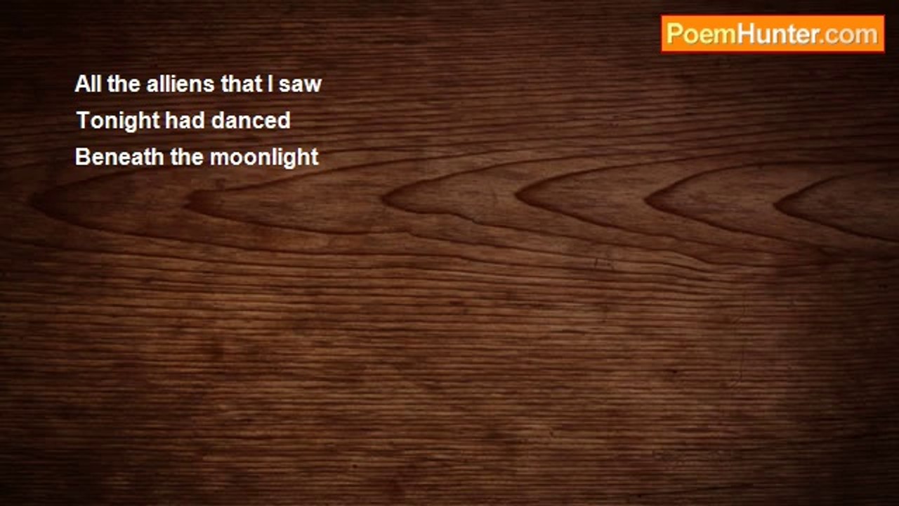 Aldo Kraas - ALL THE ALIENS THAT I SAW TONIGHT HAD DANCED BENEATH THE MOONLIGHT