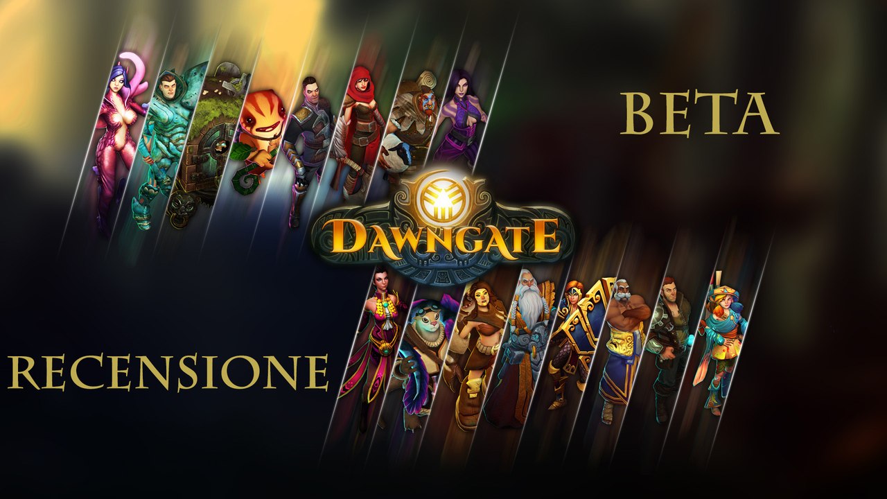 Recensione Beta Dawngate