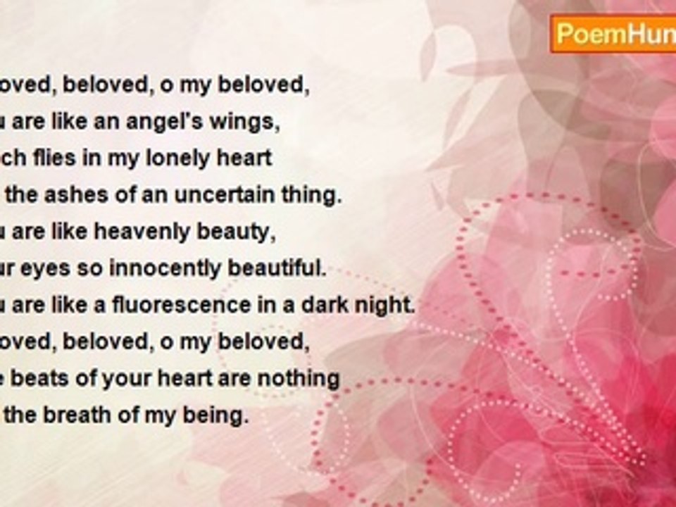 Piyush Dey - Beloved, beloved, o my beloved
