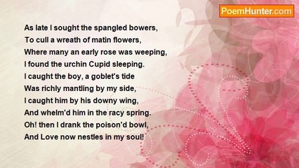 Anacreon - As Late I Sought the Spangled Bowers