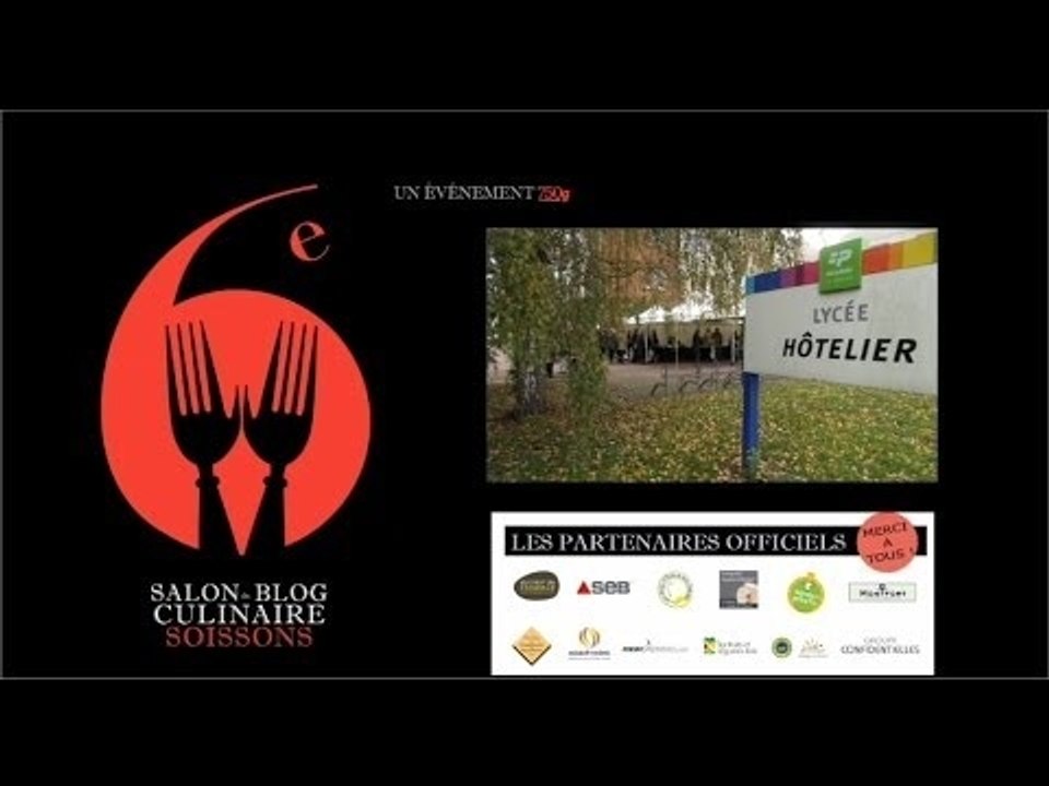 Salon du blog culinaire #6 - Côté lycée Hôtelier - 750 Grammes
