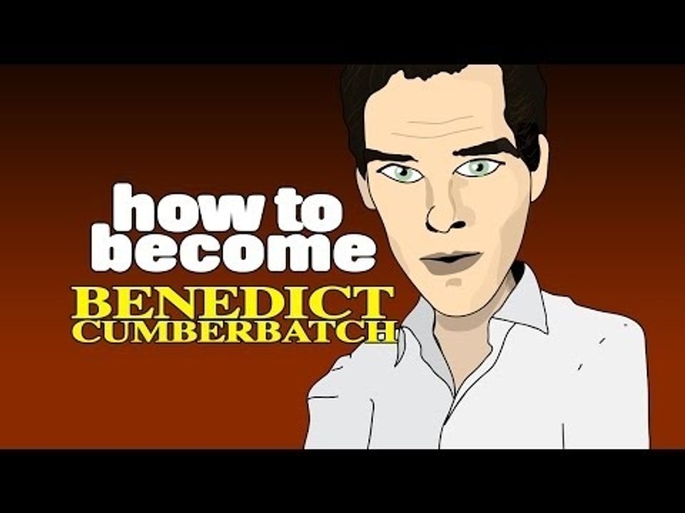 How to Become Benedict Cumberbatch