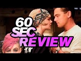The Great Gatsby Movie Review - (NOT) 60 Second Review