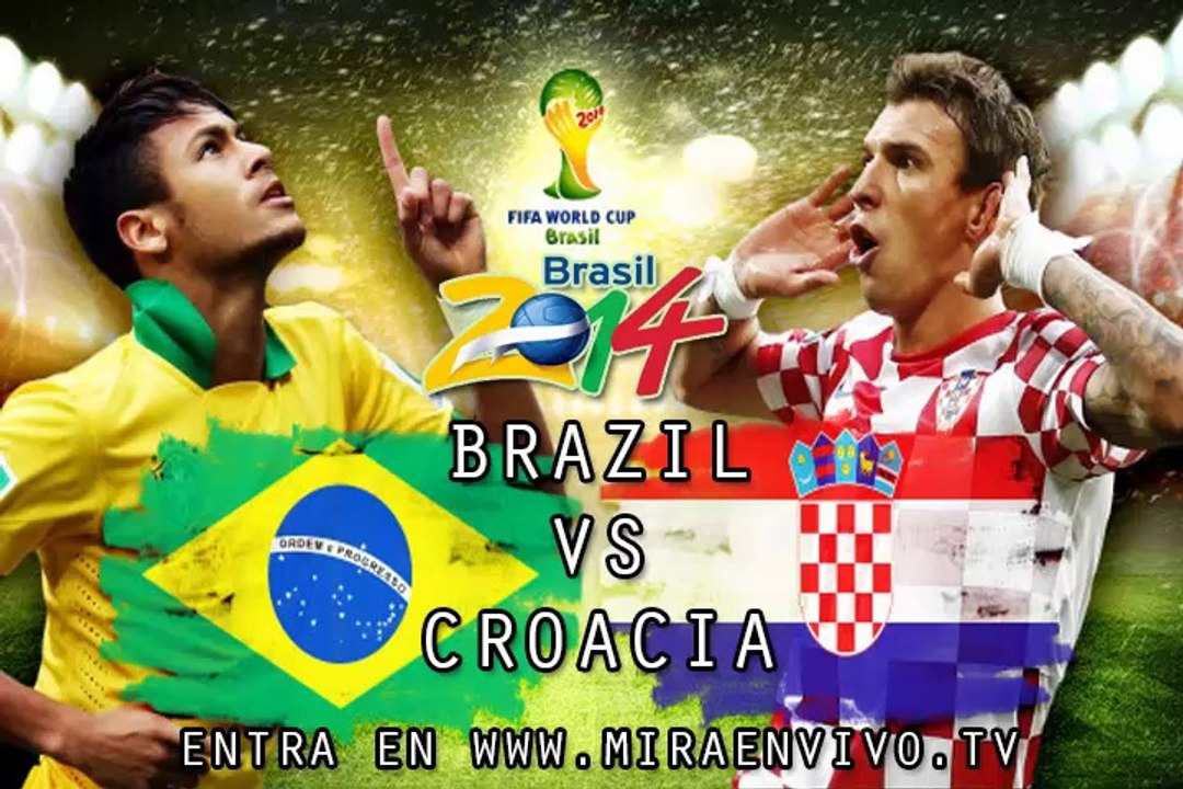 Ver Brazil vs Croacia Mundial Brasil 2014 en vivo 12 de junio