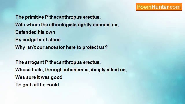 Arthur Guiterman - Pithecanthropus Erectus