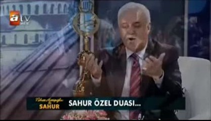 NİHAT HATİPOĞLU SAHUR ÖZEL DUASI