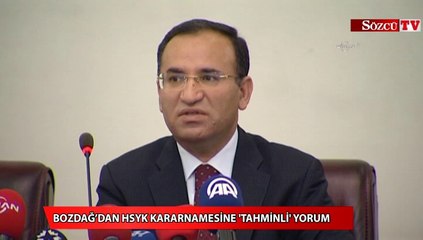 Bozdağ’dan HSYK kararnamesine 'tahminli' yorum