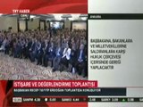 Başbakan Erdoğan Ankara'da Ak Partili Belediye Başkanlarıyla Değerlendirme Toplantısında Konuşuyor