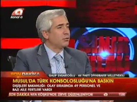 Diyarbakır Milletvekili Galip Ensarioğlu İle Röportaj IŞİD Örgütünün Irakta Türk Konsolosluğuna Girip Türkleri Esir Alması Olayı. PYD