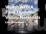Watch Live Ford NHRA Thunder Valley Nationals Race