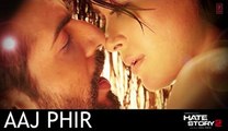Aaj Phir Tumpe Pyaar Aaya Hai Song  Hate Story 2  Arijit Singh By Funmazapak.com