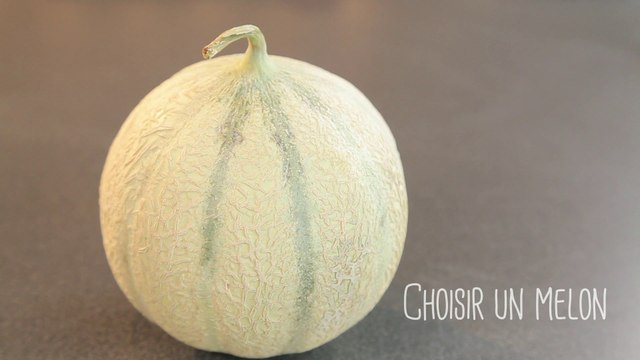 Comment bien choisir son melon ? - Gourmand