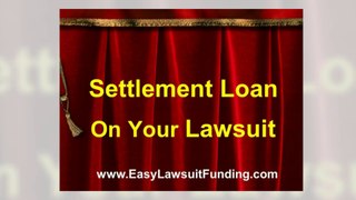 Settlement Loan - Legal Financing - Easy Lawsuit Funding