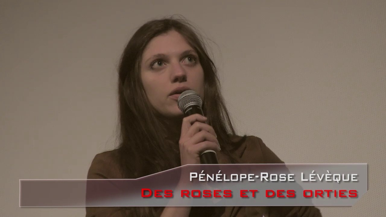 Interview Pénélope-Rose Lévèque, réalisatrice Des Roses et des Orties