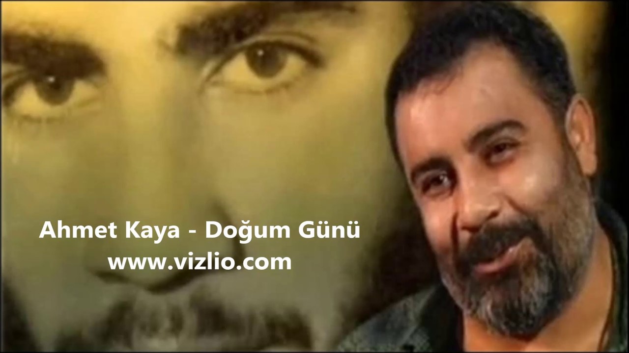 Ahmet Kaya - Doğum Günü
