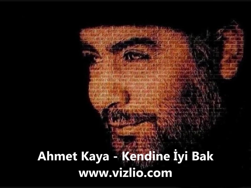 Ahmet Kaya Kendine Iyi Bak Dailymotion Video