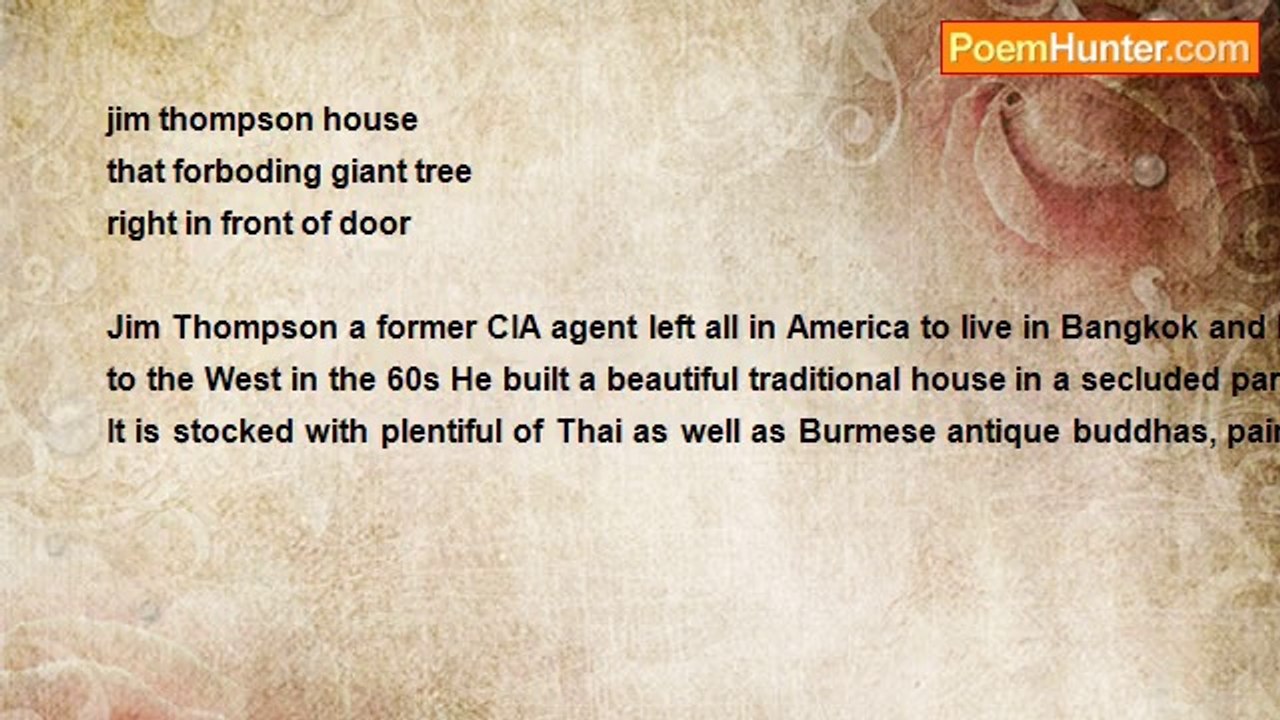 john tiong chunghoo - Travel Thailand Haiku - Jim Thompson Bangkok House