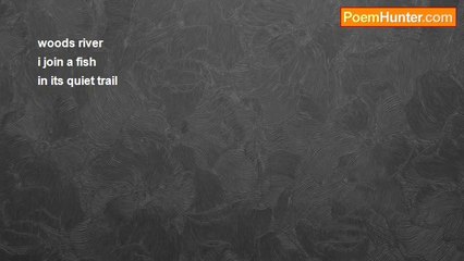 john tiong chunghoo - Haiku - Quiet Trail