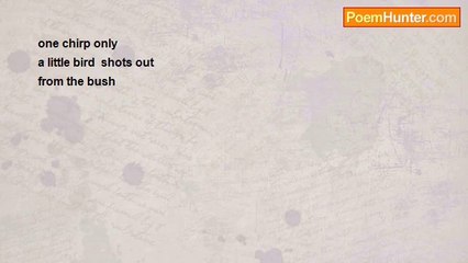 john tiong chunghoo - haiku - One chirp only