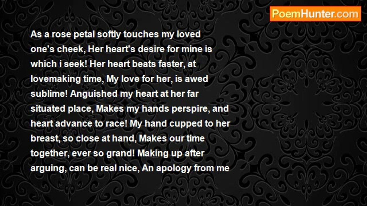 Michael Gale - A Rose Petal's Fired Desire! !