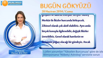 İKİZLER Burcu, GÜNLÜK Astroloji Yorumu,20 HAZİRAN 2014, Astrolog DEMET BALTACI Bilinç Okulu.mp4