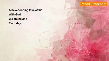 Aldo Kraas - A NEVER ENDING LOVE AFFAIR WITH GOD