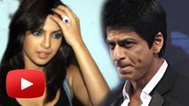 Shah Rukh Khan AVOIDS Ex Lover Priyanka Chopra - CHECKOUT