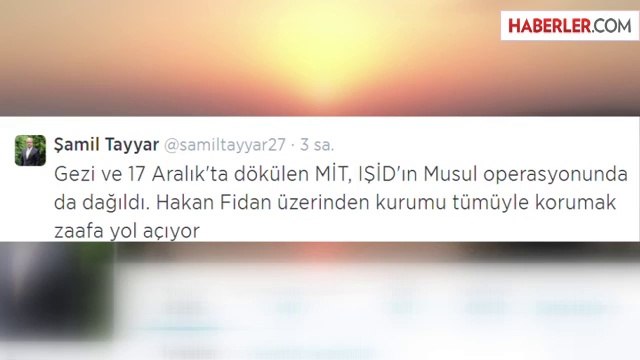 Şamil Tayyar: Asıl Operasyon MİT'e Yapılmalı