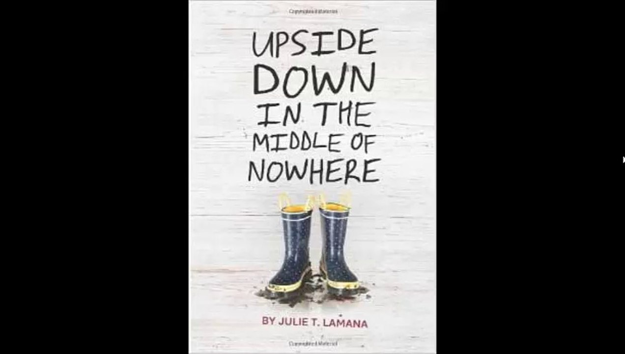 [FREE eBook] Upside Down in the Middle of Nowhere by Julie T. Lamana