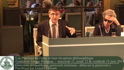 Générosité philosophique, générosité chrétienne : débat sur la générosité à Port-Royal par Laurent Thirouin