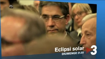 TV3 - Diumenge, 21.55, a TV3 - "Eclipsi solar", a "30 minuts"