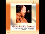 Nusrat Fateh Ali Khan Qawwal - Ghaus Pak Da Toon Mal Lae Dawarah