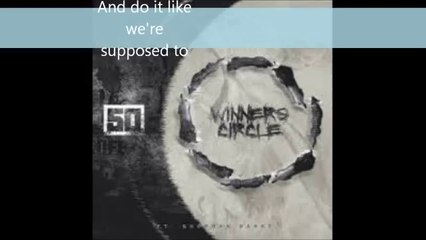 50 Cent feat. Guordan Banks - Winners Circle (Lyrics / Paroles)