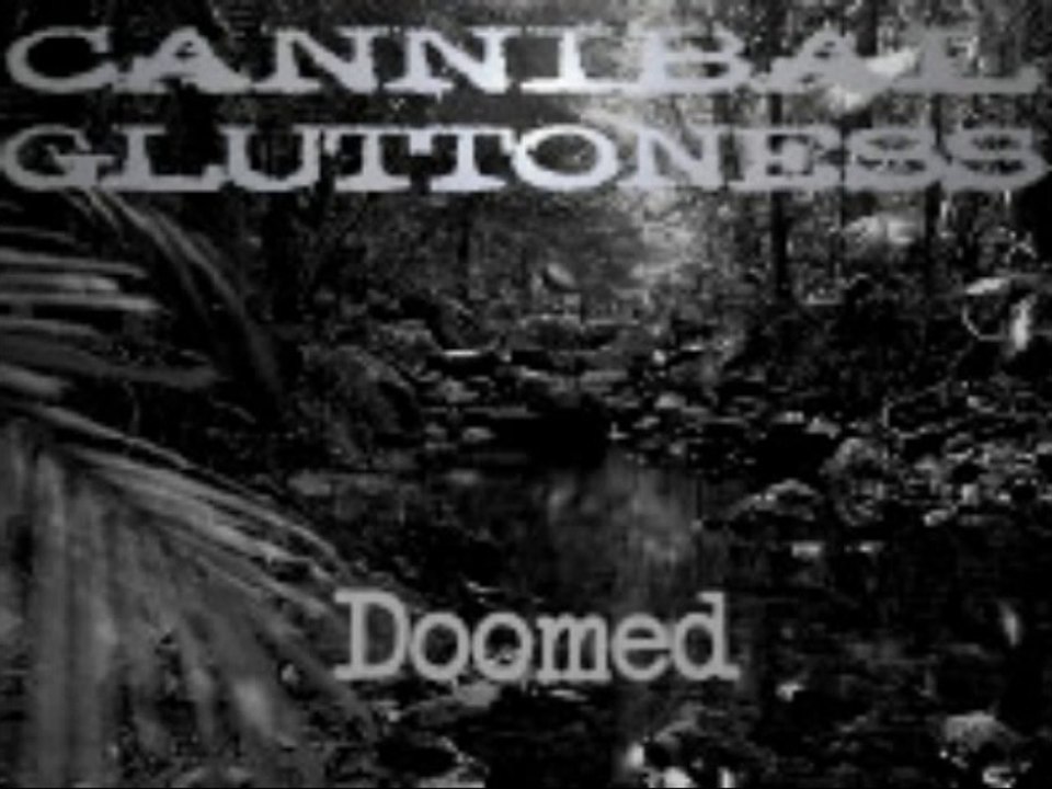 Cannibal Gluttoness - Anxiety Symptons...