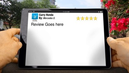 Excellent  Review  for Curry Honda by Mercedes S.