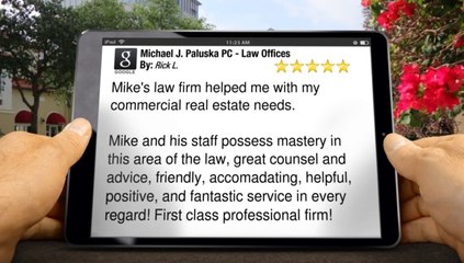 Excellent  Rating  for Michael J. Paluska PC - Law Offices by Rick L.